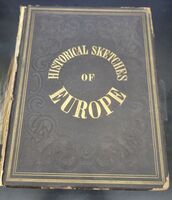 Collectible Antique Historical Sketches of Europe, 1st Edition 1860 - SOLD AS IS
